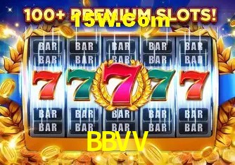 Recursos de Bônus BBVV
